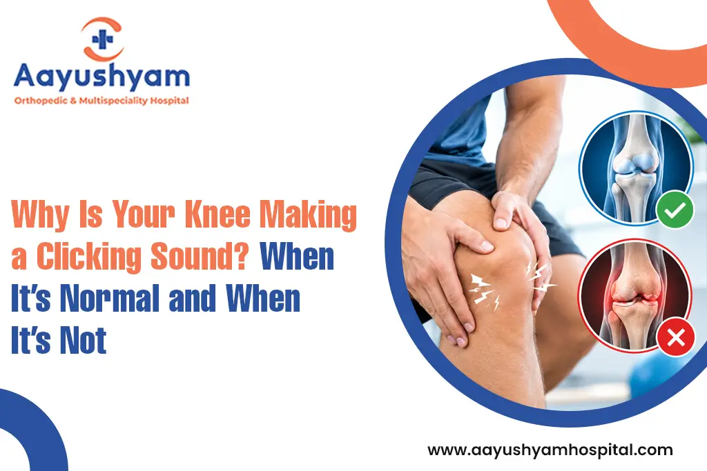 Why Is Your Knee Making a Clicking Sound? When It’s Normal and When It’s Not
